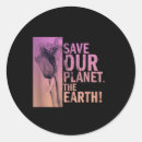 Search for save our earth stickers Environmental activism