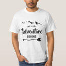 Search for the adventure begins tshirts Vacation