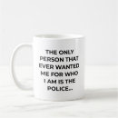 Search for police jokes mugs Sarcastic