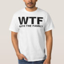 Search for wtf tshirts Funny quote