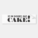 Search for cake bumper stickers Food