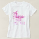 Search for vacay tshirts Travel
