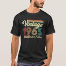 Search for born in 1965 tshirts Anniversary