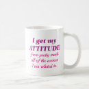 Search for my attitude mugs Funny
