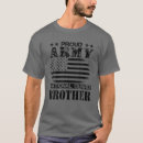 Search for proud army brother tshirts National