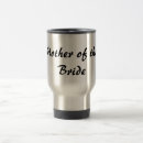 Search for bride to be travel mugs Mother