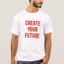 Search for the future is yours tshirts Motivational