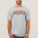 Search for everything is bigger in texas tshirts Austin
