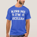 Search for kiss me im italian tshirts Retirement