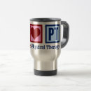 Search for rehab mugs Physical therapy assistant
