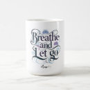 Search for letting go mugs Inner peace