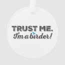 Search for bird quotes christmas tree decorations I'm a birder