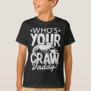 Search for whos your daddy tshirts Crayfish