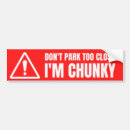 Search for too close bumper stickers Sarcastic