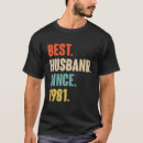 Search for husband 40th anniversary tshirts Since