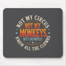 Search for monkey mouse mats Not my circus