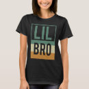 Search for younger brother tshirts Lil