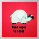Search for dental hygiene posters Floss