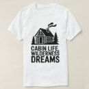Search for cabin tshirts Rustic