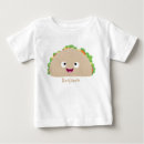 Search for taco baby shirts Foodie