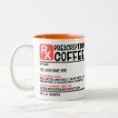 Search for doctor humor mugs Mocha