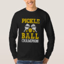 Search for pickleball champion tshirts Player