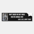 Search for save animals bumper stickers Shelter