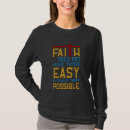 Search for easy does it tshirts Things
