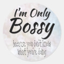 Search for not bossy stickers For her