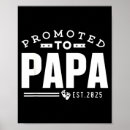 Search for 1st time dad posters Papa