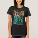 Search for jehovah jireh tshirts Lord