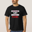 Search for tonic tshirts Funny