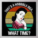 Search for horrible posters Sarcastic