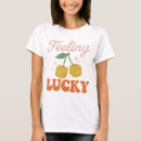 Search for feeling lucky tshirts Cherries
