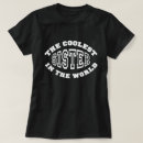 Search for sisters tshirts Sibling