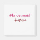 Search for bridesmaid magnets Bridesmaid name date
