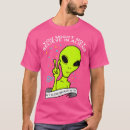 Search for ufo tshirts Extraterrestrial humour