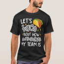 Search for taco bout it tshirts Lover