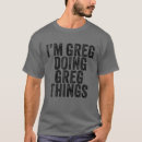 Search for greg tshirts Birthday