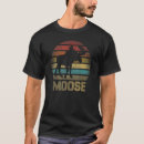 Search for moose tshirts Sunset