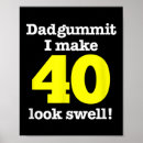 Search for funny 40th birthday posters Forty