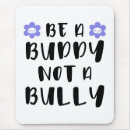 Search for bully mouse mats Anti bullying