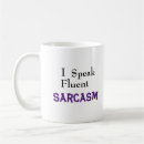 Search for fluent sarcasm mugs Humor