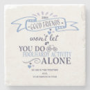 Search for friend coasters Typography