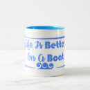Search for boating life mugs Vacation