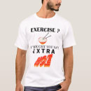 Search for exercise tshirts Humour