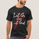 Search for let go let god tshirts Believe