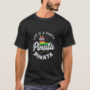 Search for pinata tshirts Funny