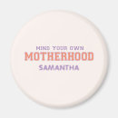Search for minded magnets Mother