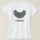 Search for ruth bader ginsburg tshirts I dissent